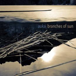 Aukai : Branches Of Sun [CD] 