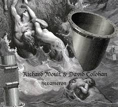 Richard Moult & David Colohan : Hexameron [CD]