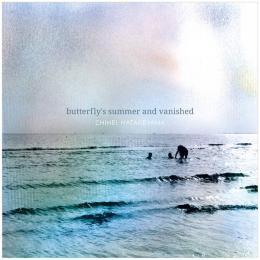 Chihei Hatakeyama : Butterfly's Summer And Vanished [CD] 