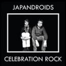 Japandroids : Celebration Rock [CD]
