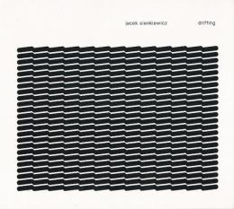 Jacek Sienkiewicz : Drifting [CD]
