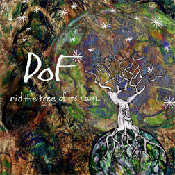 DoF : Rid The Tree Of It's Rain [CDEP]