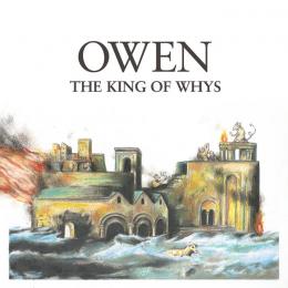 Owen : The King Of Whys [LP]