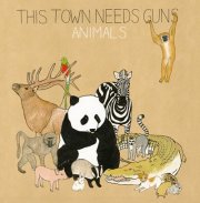 This Town Needs Guns : Animals [CD]