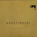 Manyfingers : Our Worn Shadow [CD+DVD]