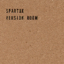 Spartak : Version Room [Cassette + CD-R]