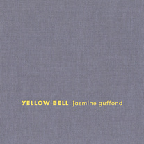 Jasmine Guffond : Yellow Bell [CD]
