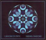 Canyons Of Static : Farewell Shadows [CD]
