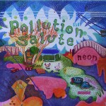 Pollution Salute : Neon [CD]