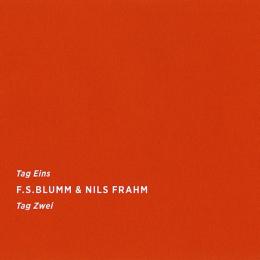 F.S.Blumm & Nils Frahm : Tag Eins Tag Zwei [CD]