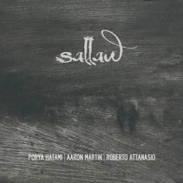 Porya Hatami | Aaron Martin | Roberto Attanasio : Sallow [CD]