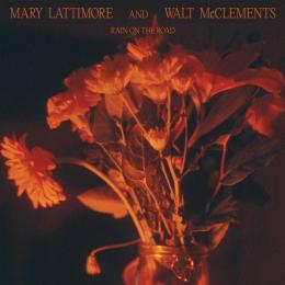 Mary Lattimore And Walt McClements : Rain On The Road [CD]