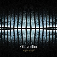 Glaschelim : Perfect Cradle (+ Crawling) [CD+CD-R]