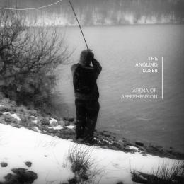Angling Loser : Arena Of Apprehension [CD]