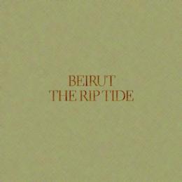 Beirut : The Rip Tide [LP]