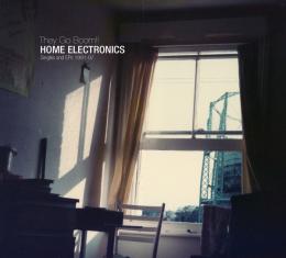 They Go Boom!! : Home Electronics [CD]