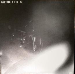 Acetate Zero : The Sad Beautiful Quintessence [7"]