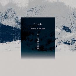 Cicada : Hiking In The Mist [CD]