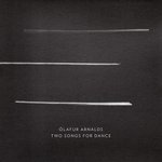 Olafur Arnalds : Two Songs For Dance [7"]
