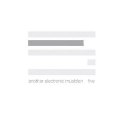 Another Electronic Musician : Five [CD]