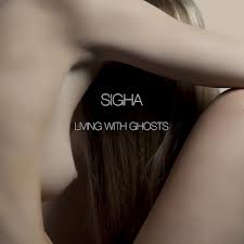 Sigha : Living With Ghosts [CD]