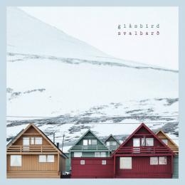 Glasbird : Svalbarð [CD-R]