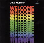 Dave Monolith : Welcome [CD]