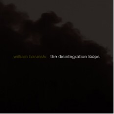 William Basinski : The Disintegration Loops [5xCD + DVD + Book Box Set]